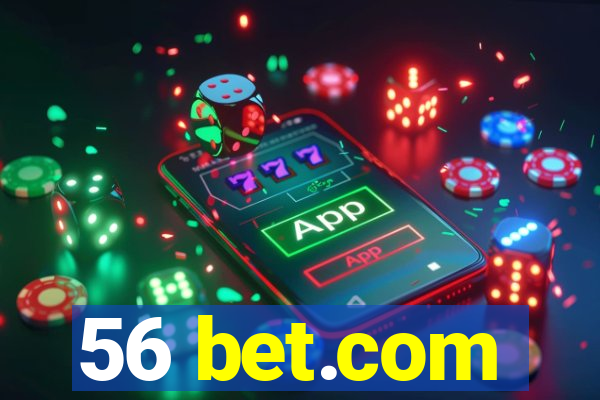 56 bet.com